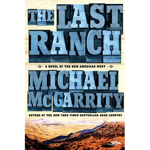 The Last Ranch: A Novel of the New American West - Paperback