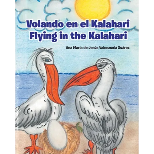Volando en el Kalahari - Flying in the Kalahari - Paperback