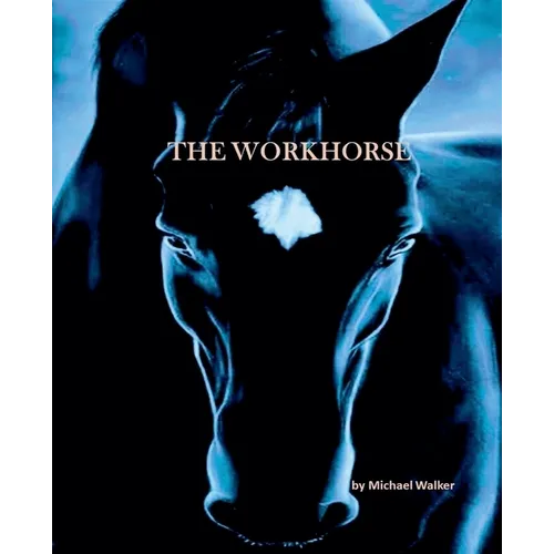 The Workhorse - Paperback