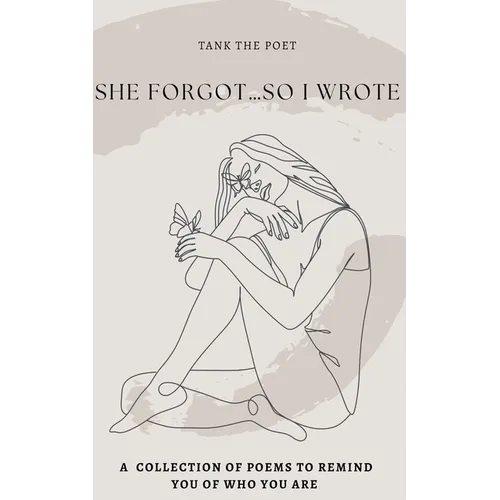 She Forgot...So I Wrote. - Paperback