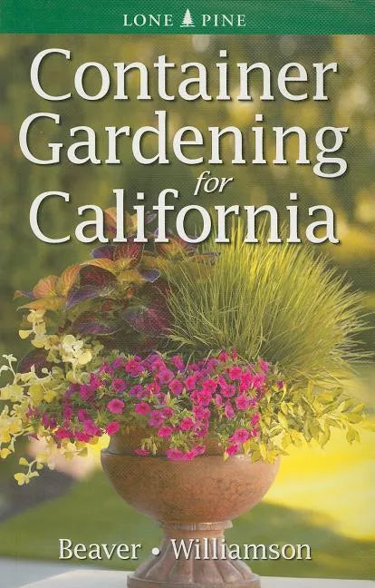Container Gardening for California - Paperback