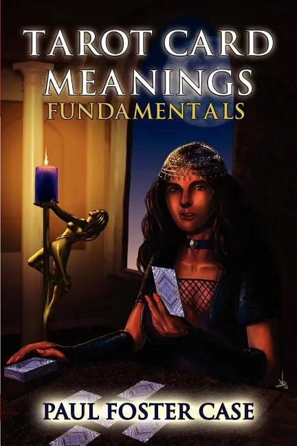 Tarot Card Meanings: Fundamentals - Paperback