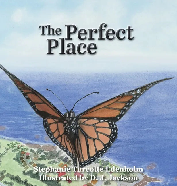 The Perfect Place - Hardcover