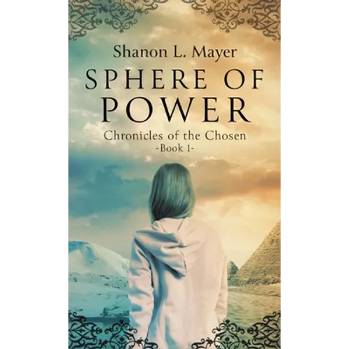 Sphere of Power: Chronicles of the Chosen, Book 1 - Paperback