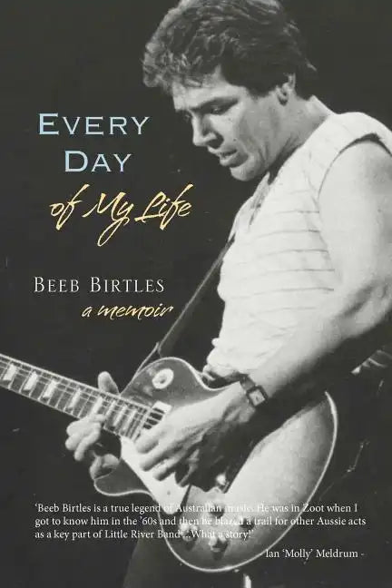 Every Day of My Life: A Memoir - Paperback