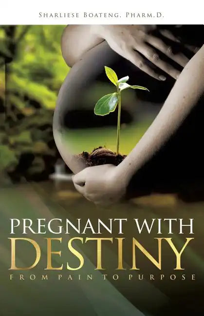 Pregnant With Destiny - Paperback