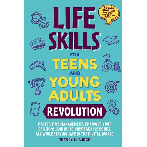 Life Skills for Teens and Young Adults Revolution - Paperback