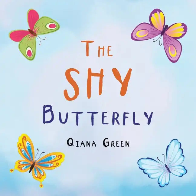 The Shy Butterfly - Paperback