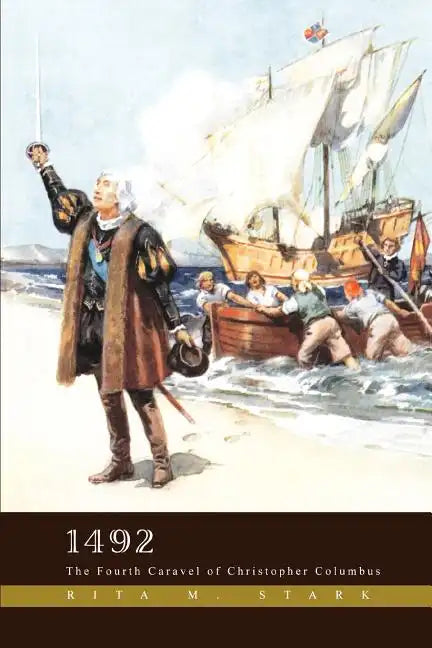 1492: The Fourth Caravel of Christopher Columbus - Paperback