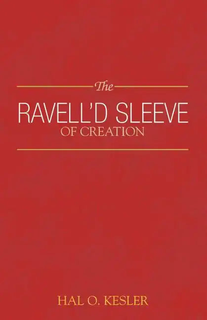The Ravell'd Sleeve of Creation - Paperback