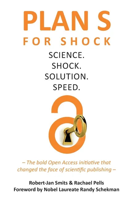 Plan S for Shock: Science. Shock. Solution. Speed. - Paperback