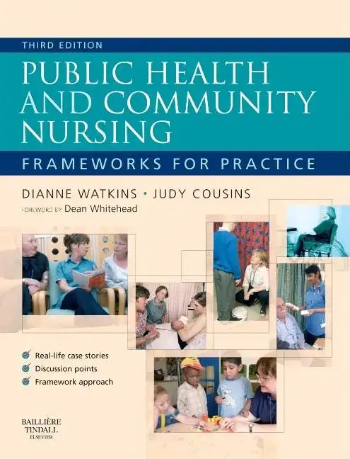 Public Health and Community Nursing: Frameworks for Practice - Paperback