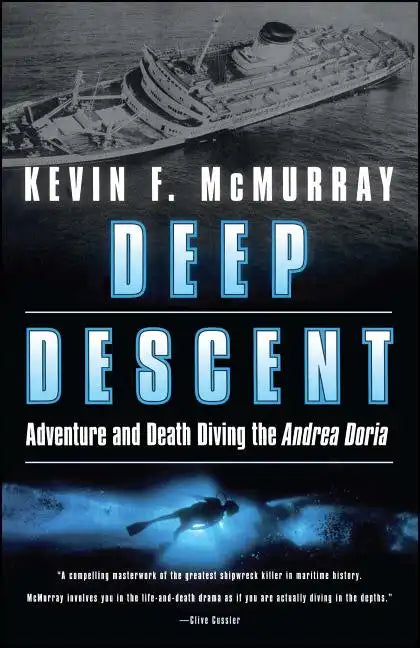 Deep Descent: Adventure and Death Diving the Andrea Doria - Paperback