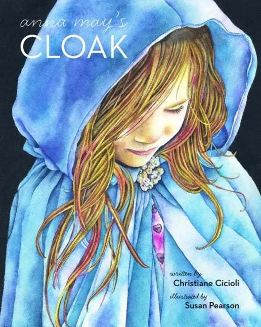 Anna May's Cloak - Hardcover
