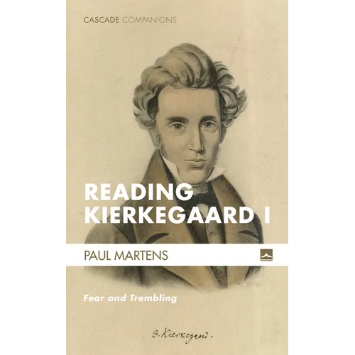Reading Kierkegaard I: Fear and Trembling - Paperback
