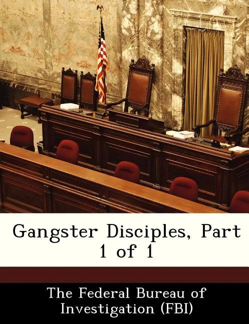 Gangster Disciples, Part 1 of 1 - Paperback