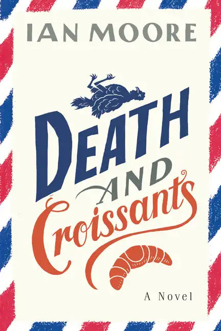 Death and Croissants - Paperback