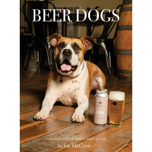 BEER DOGS Virginia - Hardcover