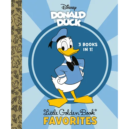 Donald Duck Little Golden Book Favorites (Disney Classic) - Hardcover