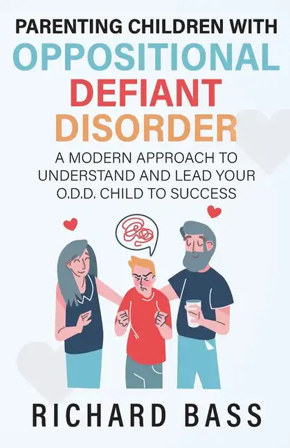 Parenting Children with Oppositional Defiant Disorder - Paperback