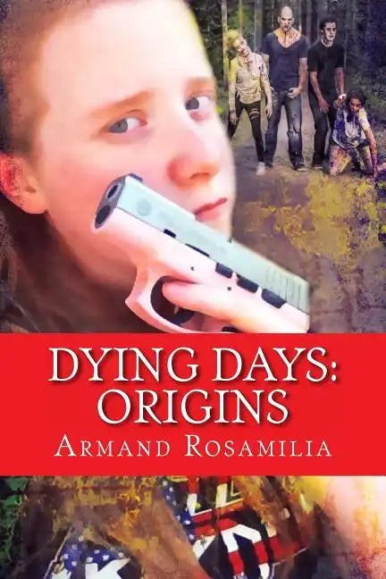 Dying Days: Origins - Paperback