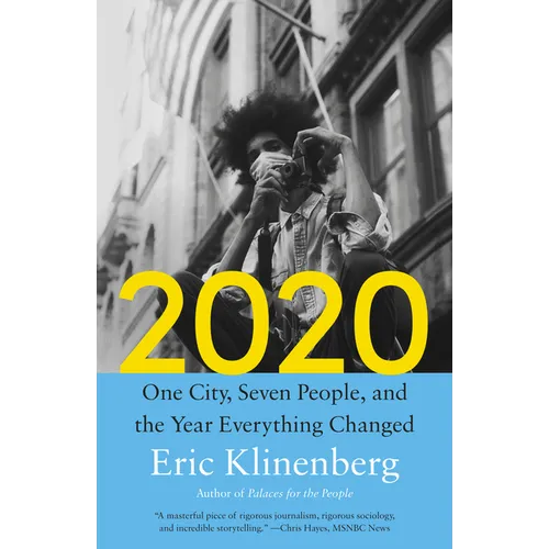 2020: One City, Seven People, and the Year Everything Changed - Paperback