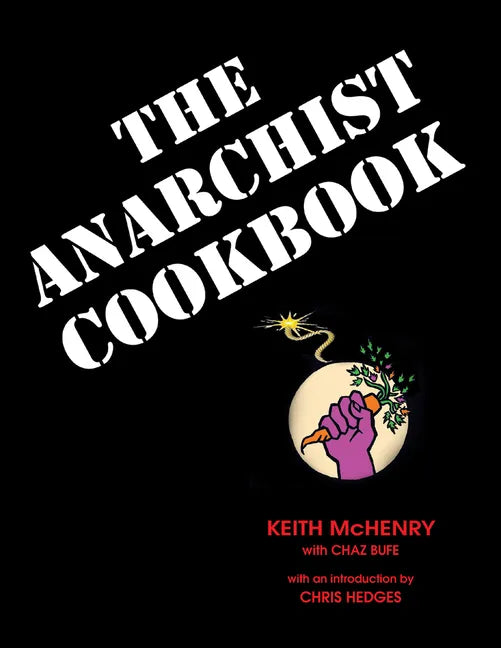 The Anarchist Cookbook - Paperback