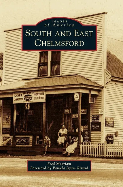 South and East Chelmsford - Hardcover