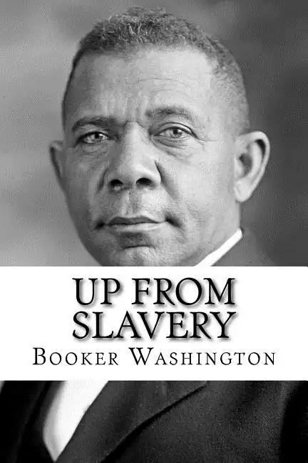 Up from Slavery - Paperback