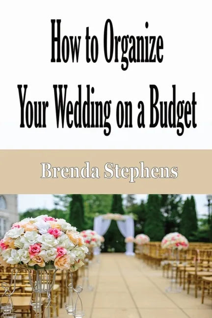 How to Plan Your Wedding on a Budget - Paperback
