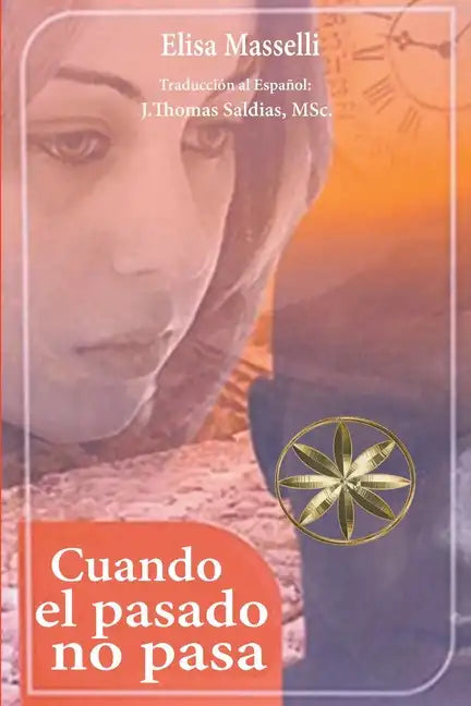 Cuando el pasado no pasa - Paperback