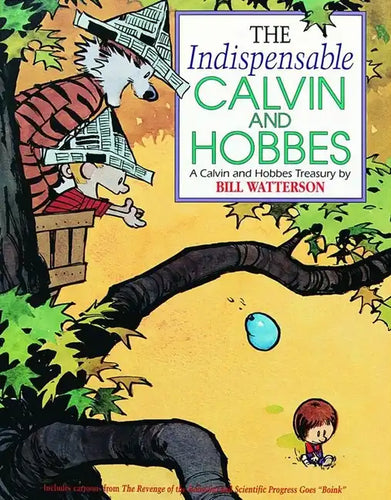 The Indispensable Calvin and Hobbes: A Calvin and Hobbes Treasury Volume 11 - Paperback