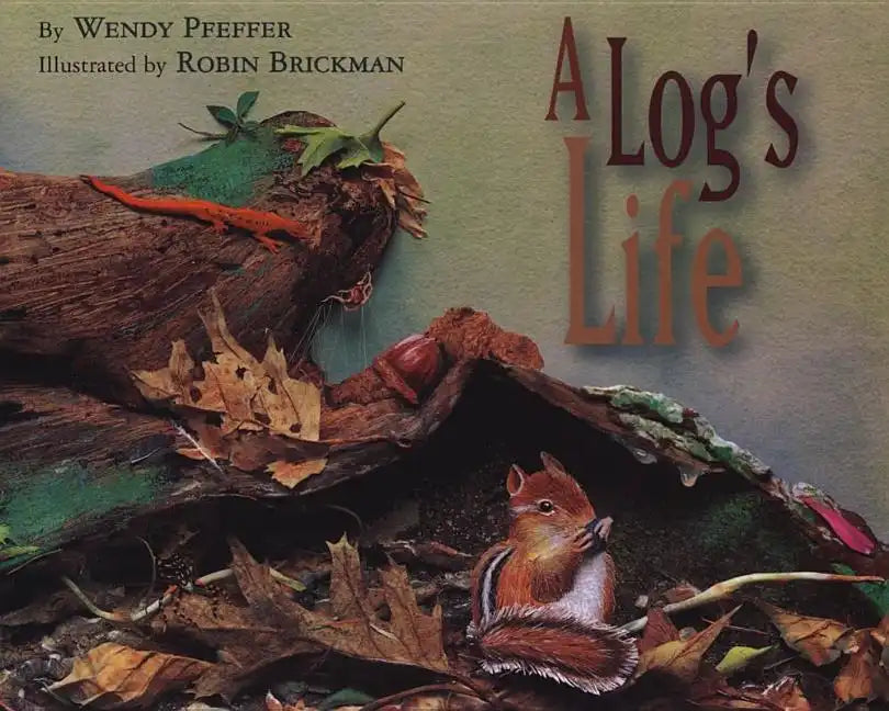 A Log's Life - Paperback