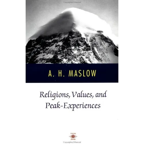 Religions, Values, and Peak-Experiences - Paperback