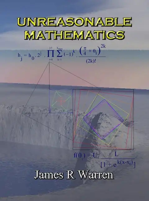 Unreasonable Mathematics: An Album of Research Reports - Hardcover