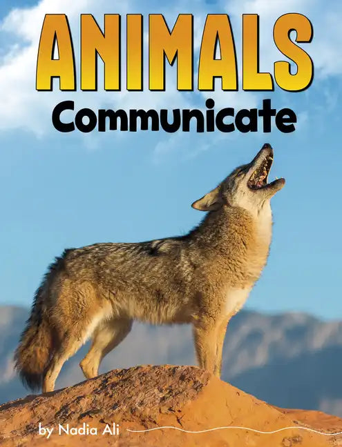 Animals Communicate - Hardcover