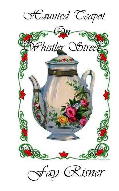 Haunted Teapot On Whistler Street - Paperback