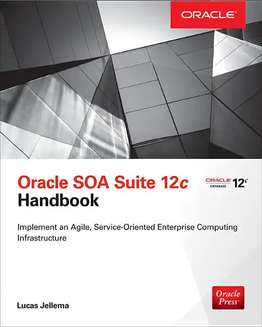 Oracle Soa Suite 12c Handbook - Paperback