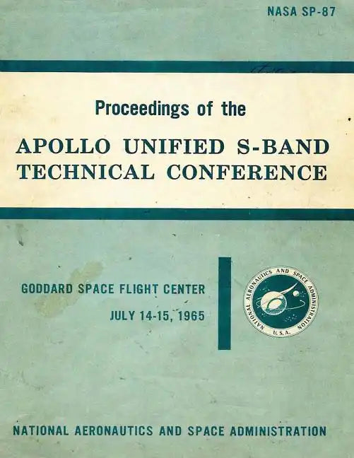 Proceedings of the Apollo Unified S-Band Technical Conference - Paperback