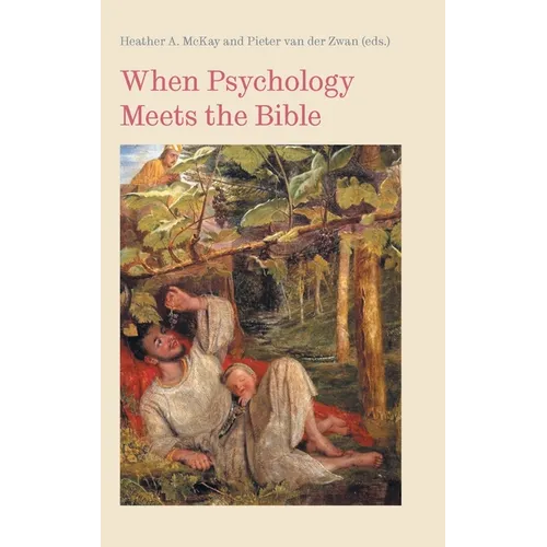 When Psychology Meets the Bible - Hardcover