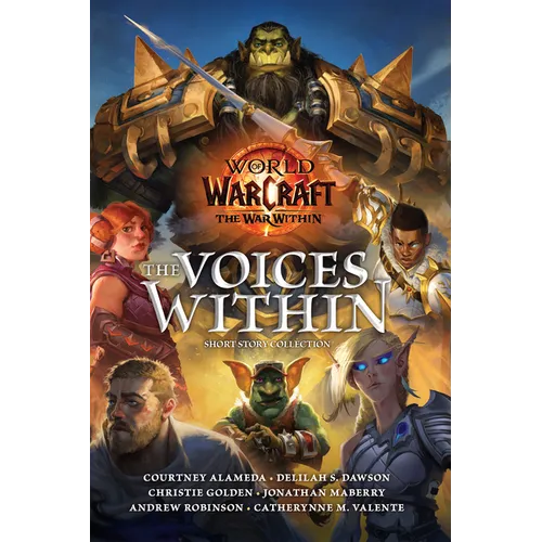 World of Warcraft: The Voices Within (Short Story Collection) - Hardcover