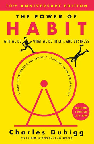 The Power of Habit: Why We Do What We Do in Life and Business - Hardcover