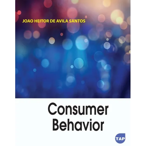 Consumer Behavior - Paperback