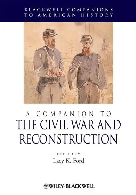 A Companion to the Civil War and Reconstruction - Paperback