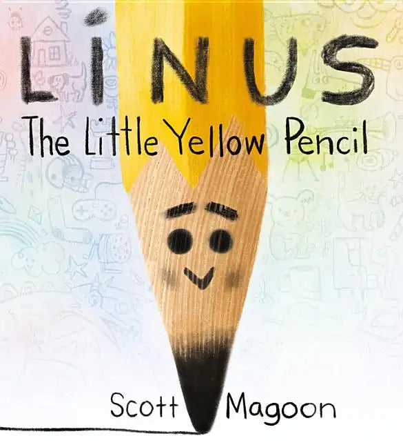 Linus the Little Yellow Pencil - Hardcover