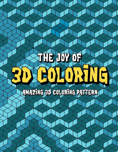 3D Coloring: 3D Activity Book 3D Coloring Book - Paperback