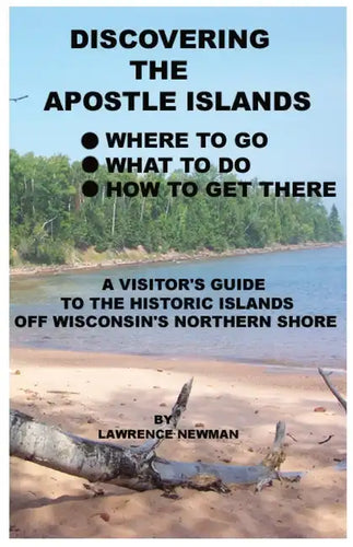 Discovering the Apostle Islands - Paperback