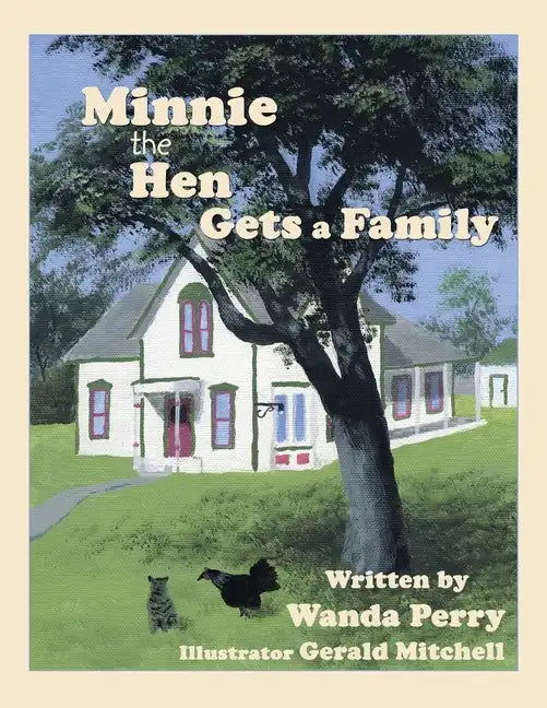 Minnie the Hen Gets a Family - Paperback