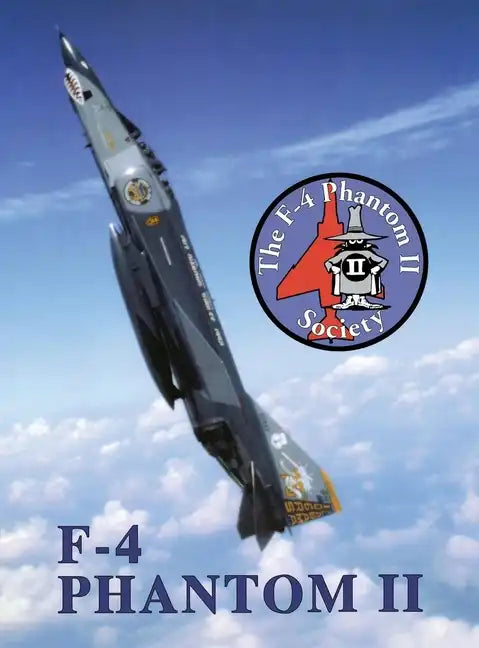 F-4 Phantom II Society - Hardcover