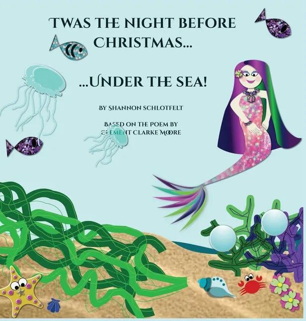 Twas the Night Before Christmas Under the Sea - Hardcover